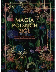 MAGIA POLSKICH ZIÓŁ