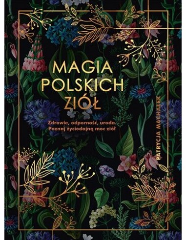 MAGIA POLSKICH ZIÓŁ