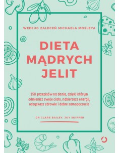 DIETA MĄDRYCH JELIT