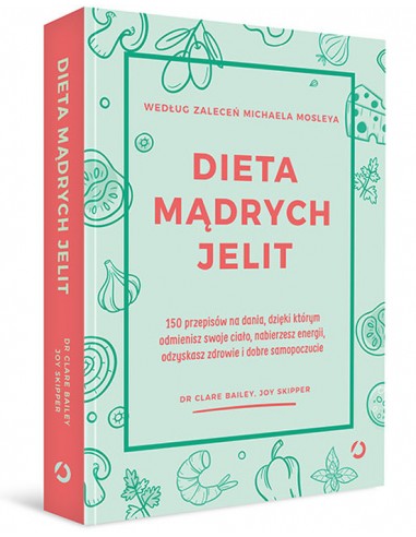 DIETA MĄDRYCH JELIT