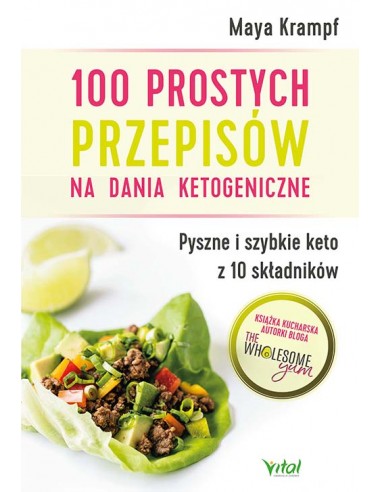 100 PROSTYCH PRZEPISOW NA DANIA KETOGENICZNE