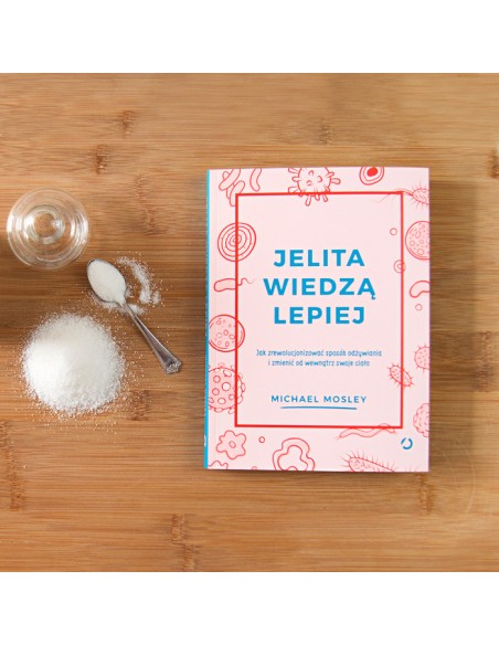 JELITA WIEDZĄ LEPIEJ