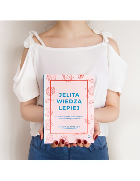 JELITA WIEDZĄ LEPIEJ