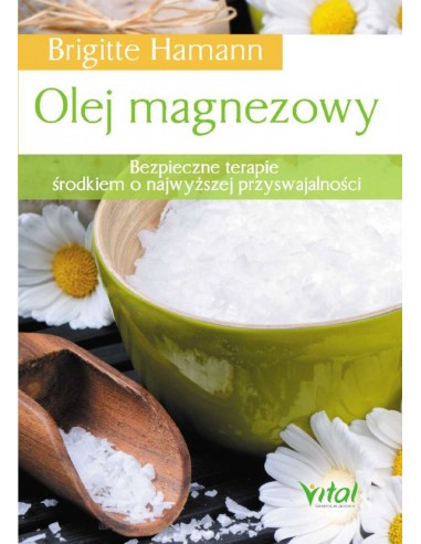 Olej magnezowy. Bezpieczne terapie