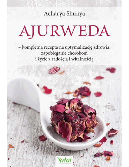 Ajurweda – kompletna recepta