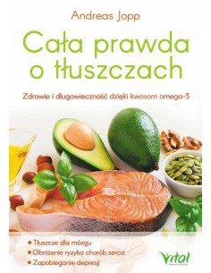 Cała prawda o tłuszczach