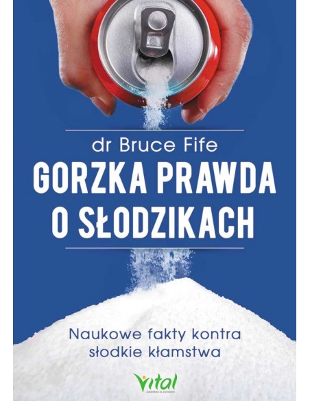 Gorzka prawda osłodzikach