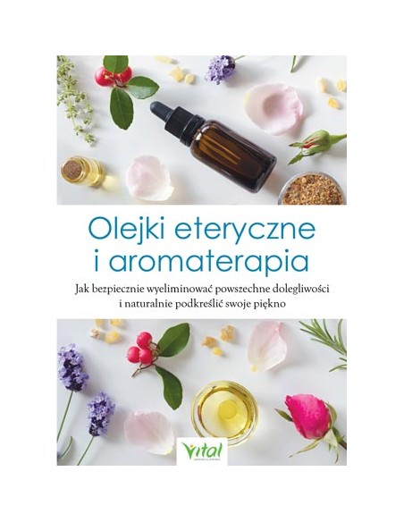 Olejki eteryczne i aromaterapia
