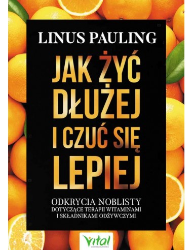 Jak żyć dłużej i czuć się lepiej