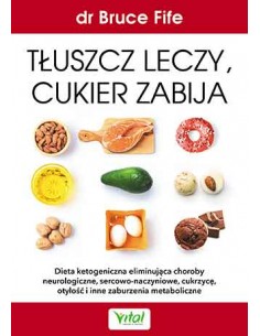 TŁUSZCZ LECZY CUKIER ZABIJA 2