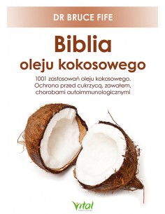 Biblia oleju kokosowego