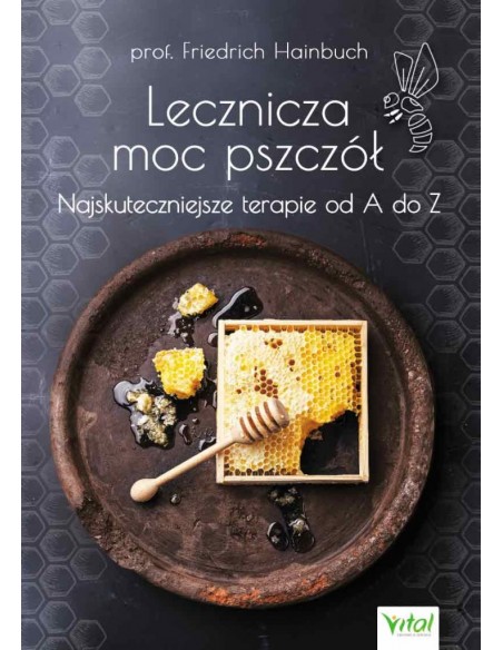 Lecznicza moc pszczół