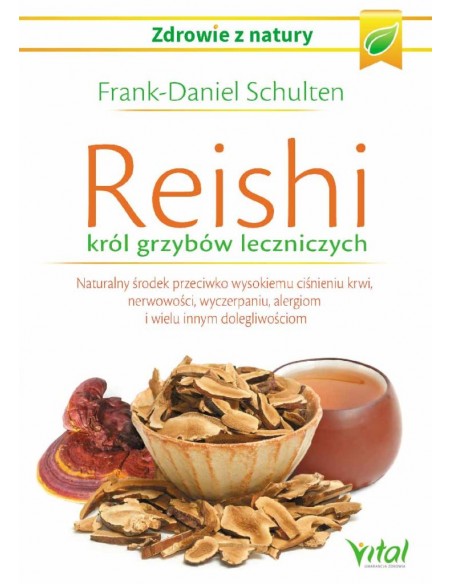REISHI król grzybów leczniczych