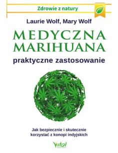 Medyczna marihuana – praktyczne zastosowanie 2