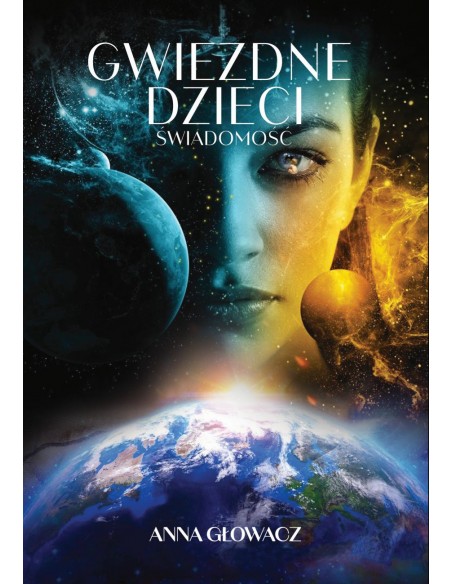 GWIEZDNE DZIECI ŚWIADOMOŚĆ