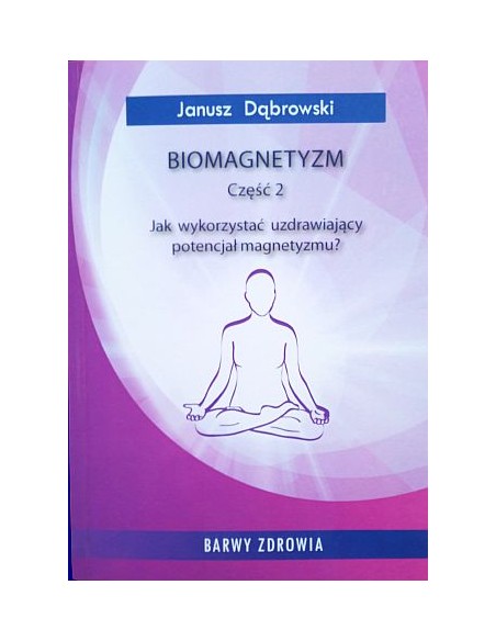 BIOMAGNETYZM  cz. 2