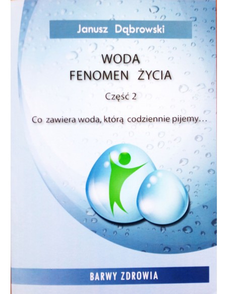 Woda fenomen życia cz. 2