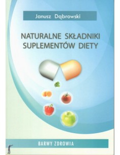 Naturalne skladniki suplementów diety 2