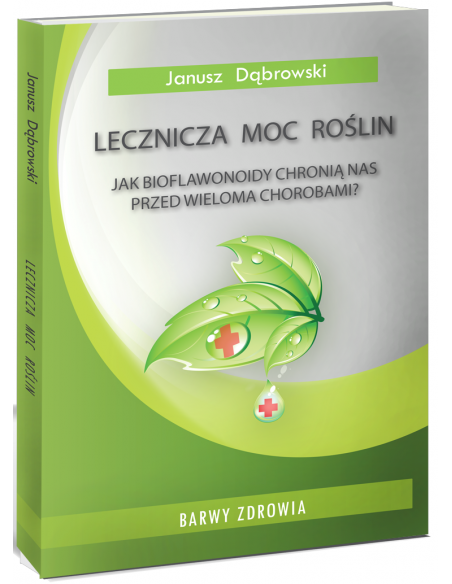 Lecznicza moc roślin