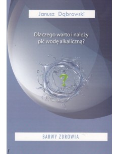 Dlaczego warto i należy pić wodę alkaliczną? 2