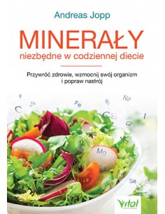 Minerały niezbędne w codziennej diecie