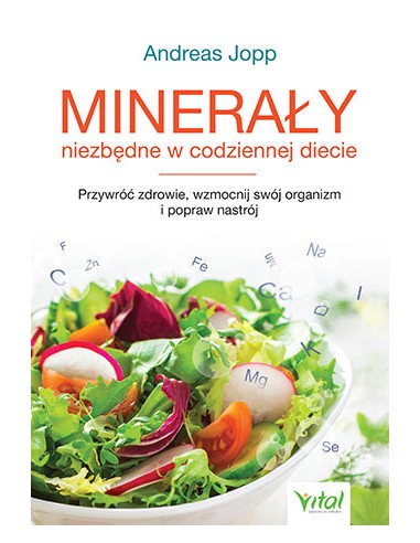 Minerały niezbędne w codziennej diecie