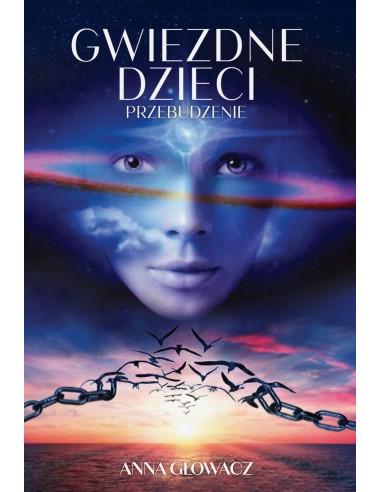 GWIEZDNE DZIECI tomy 1, 2, 3