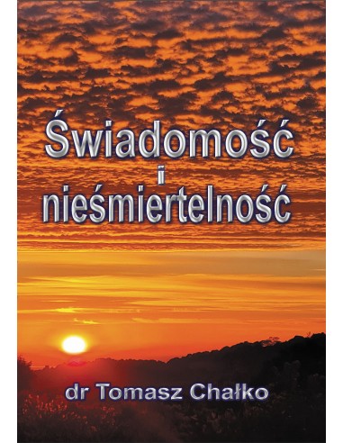 Świadomość i  Nieśmiertelność