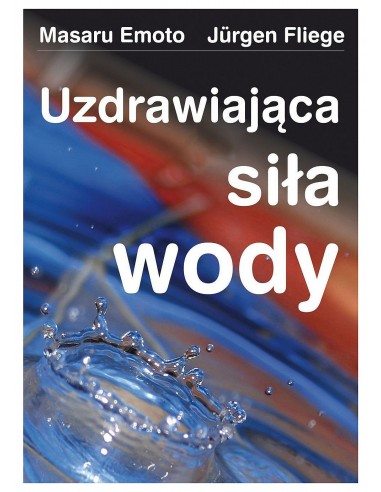 Uzdrawiająca siła wody