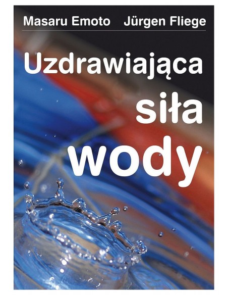 Uzdrawiająca siła wody