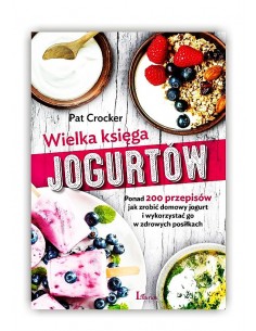Książka "Wielka ksiega jogurtów" Pat Crocker 2