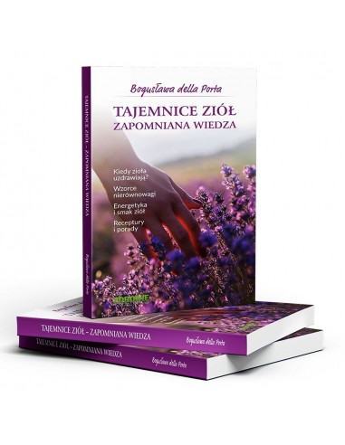 Tajemnice ziół -Zapomniana wiedza
