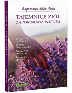 Tajemnice ziół -Zapomniana wiedza 2