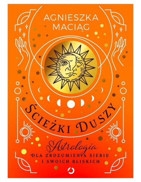 Ścieżki Duszy Agnieszka Maciąg