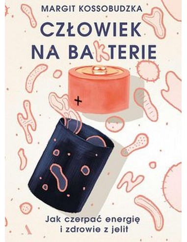 Człowiek na bakterie