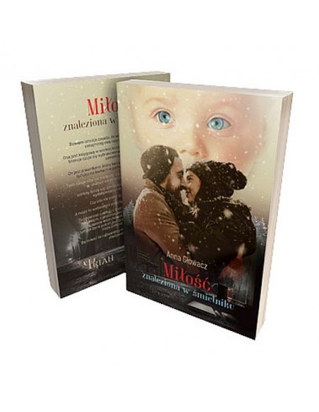 Miłość znaleziona na śmietniku Anna Głowacz