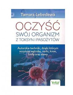 Oczyść swój organizm z toksyn 2