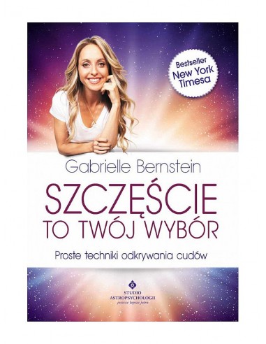 Szczęście to twój wybór