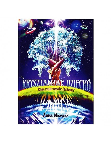 Kryształowe dziecko Anna Głowacz