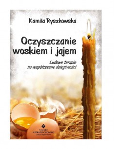 Oczyszczanie woskiem i jajem 2
