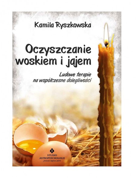 Oczyszczanie woskiem i jajem