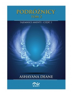 Podróżnicy. Tajemnice Amenti tom 2. cz.2