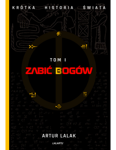 Zabić Bogów Artur Lalak