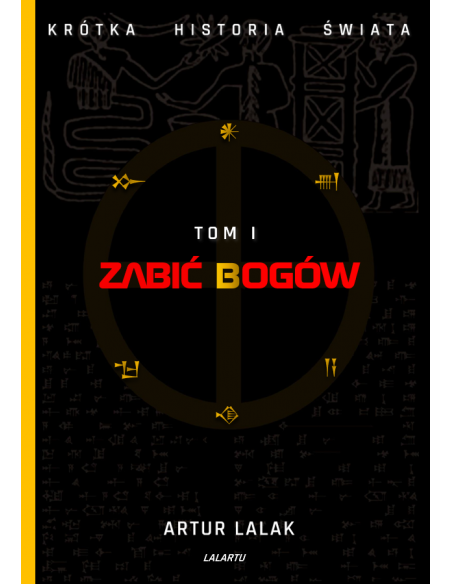 Zabić Bogów Artur Lalak