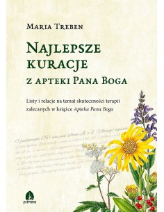 Najlepsze kuracje z apteki Pana Boga