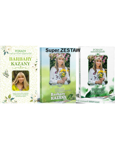 Super Zestaw 3 książek - Porady naturoterapeutki Barbary Kazany