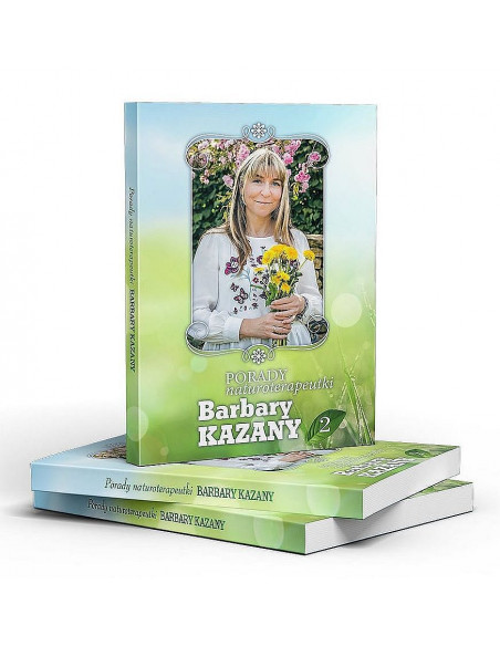 Super Zestaw 2 książek - Porady naturoterapeutki Barbary Kazany