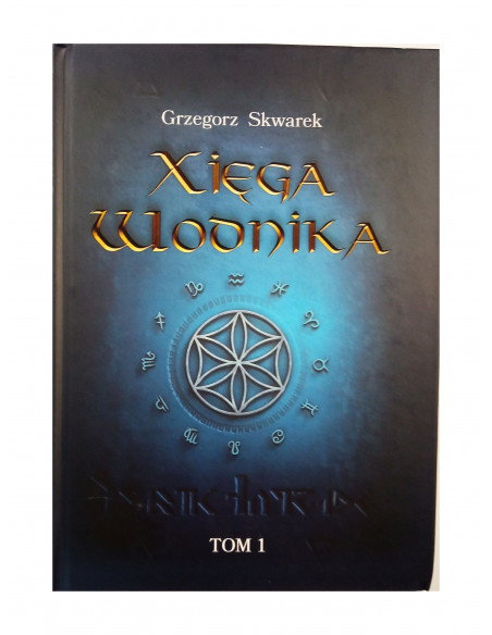 Xięga Wodnika - Tom 1- Autor Grzegorz Skwarek