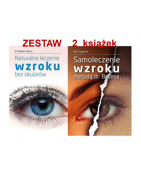 Zestaw książek - Naturalne leczenie wzroku i Samoleczenie wzroku