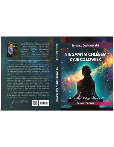 Nie samym chlebem żyje człowiek - Janusz Dąbrowski